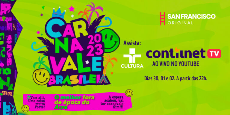 AO VIVO: ContilNet, Sans Filmes e TV Rio Branco transmitem Carnavale 2023