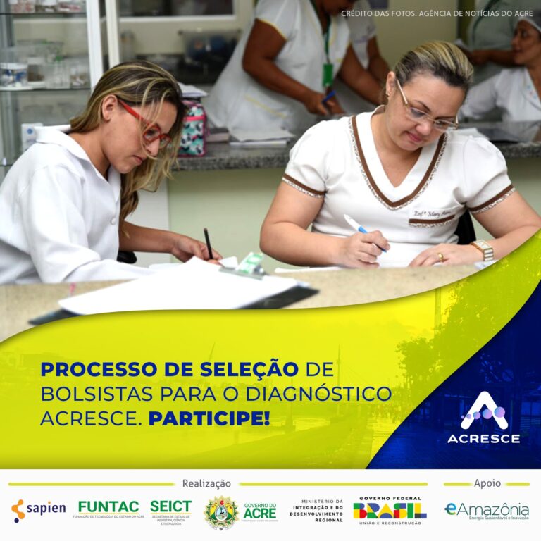 Instituto Sapien abre seleção de pesquisadores no Acre com bolsas de quase R$ 5 mil