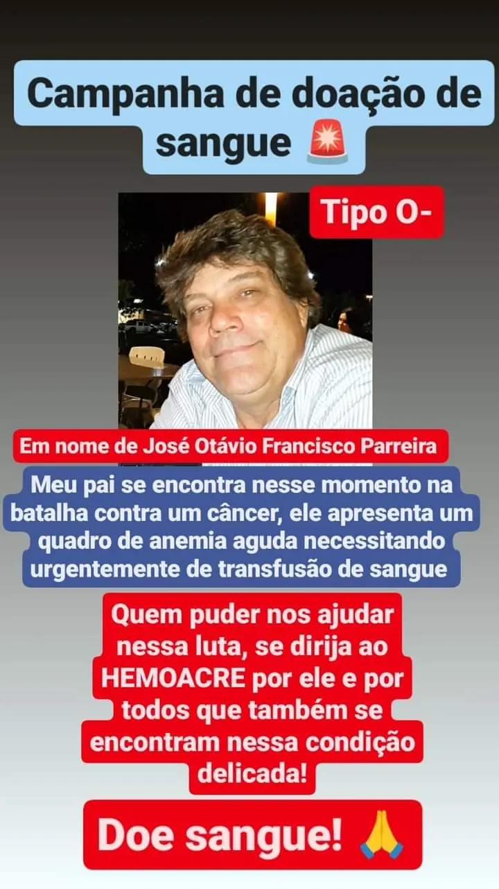 Ex-secretário do Acre está com câncer e família pede doação de sangue do tipo “O”