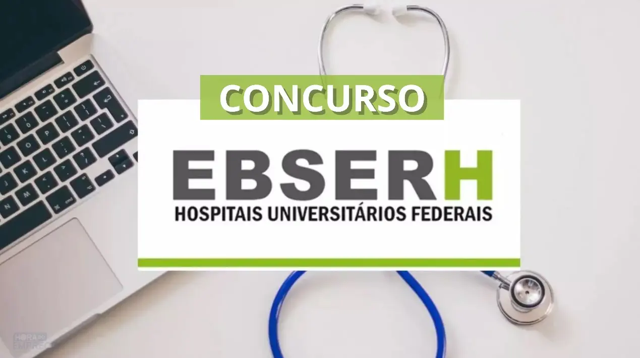 Abertas inscrições para concurso da Ebserh com salários de mais de R$ 12 mil