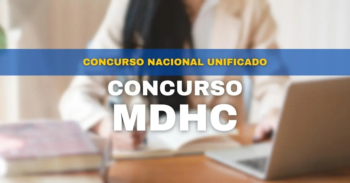 Concurso MDHC fará parte do CNU; 40 vagas para ATPS