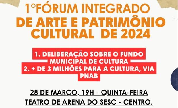 1º Fórum Integrado de Arte e Patrimônio Cultural acontece no Teatro do Sesc na quinta