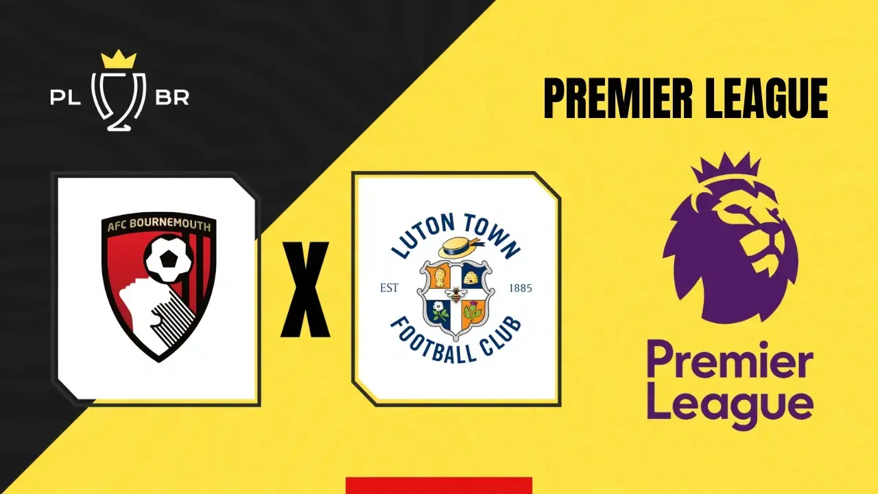 Bournemouth x Luton Town Palpites – Saiba Onde Assistir, Horário e Escalações 13/03