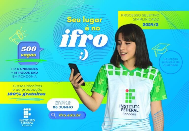 Com 500 vagas, IFRO lança Processo Seletivo Simplificado 2024 para o 2º semestre