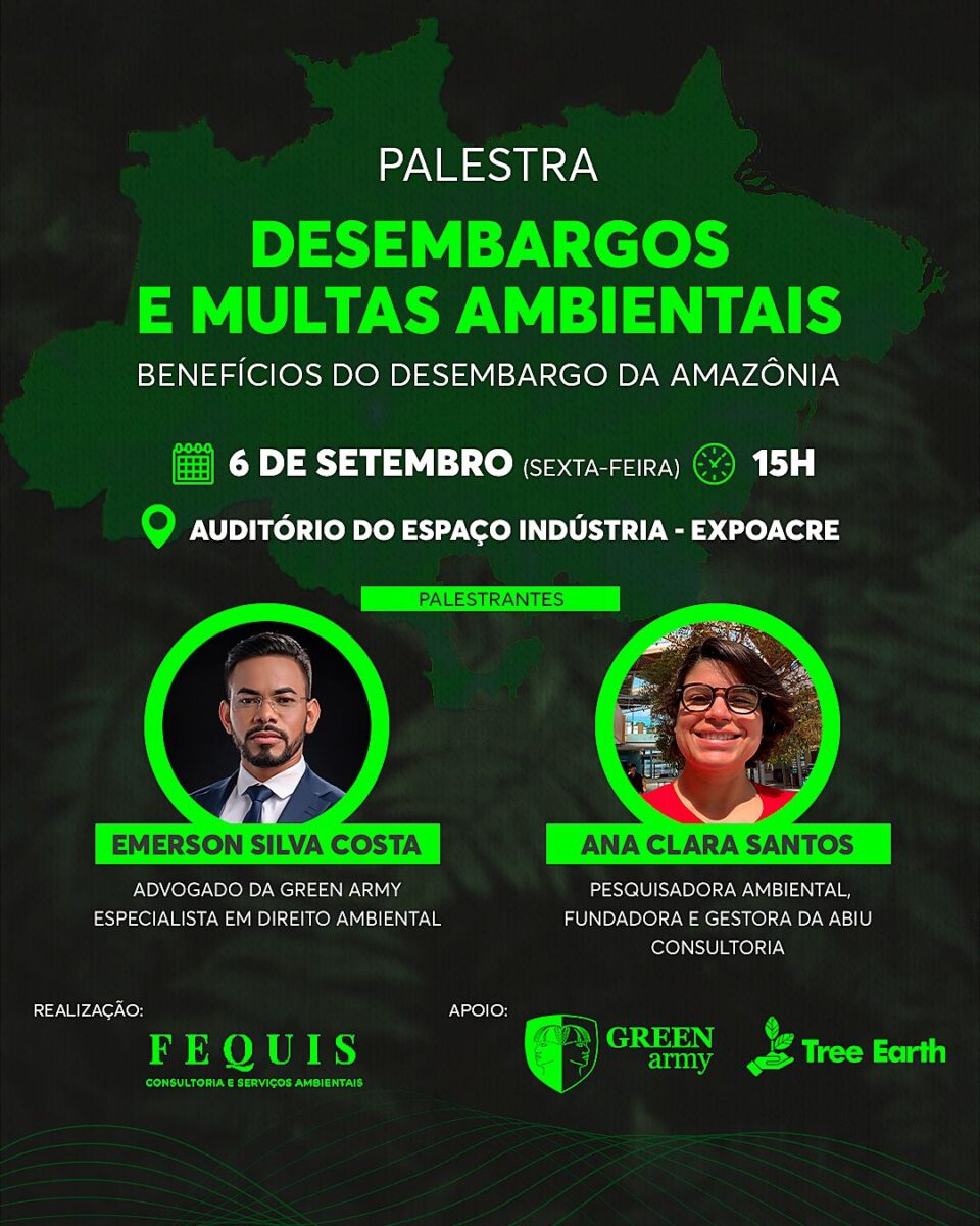 Especialista em Direito Ambiental palestra na Expoacre sobre desembargos e regularização de multas rurais
