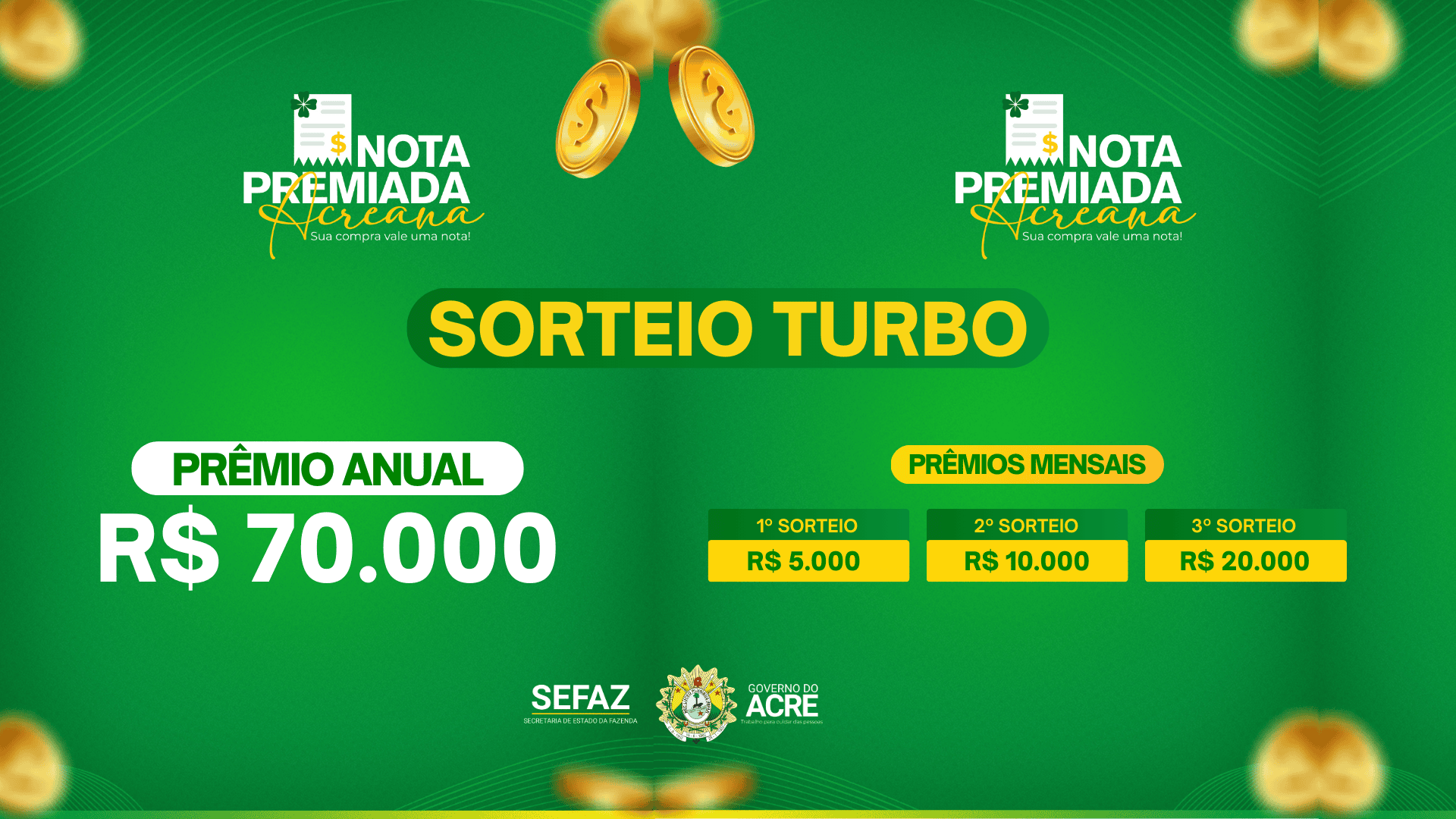 Estado realiza sorteio turbo do Nota Premiada Acreana com prêmio anual de R$ 70 mil nesta quarta