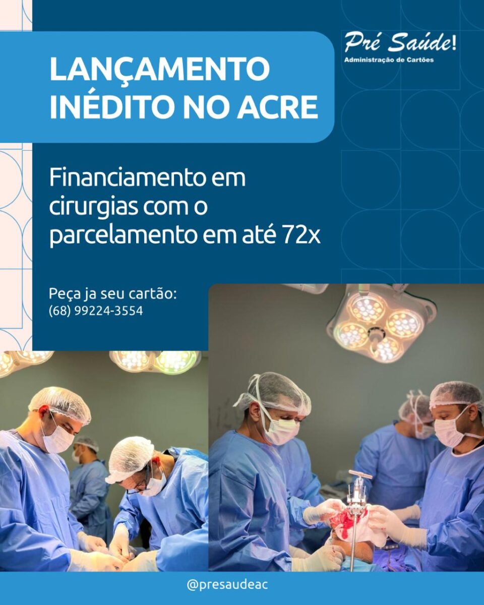Pré Saúde lança modalidade inédita: financiamento de cirurgias e parcelamento em até 72 vezes