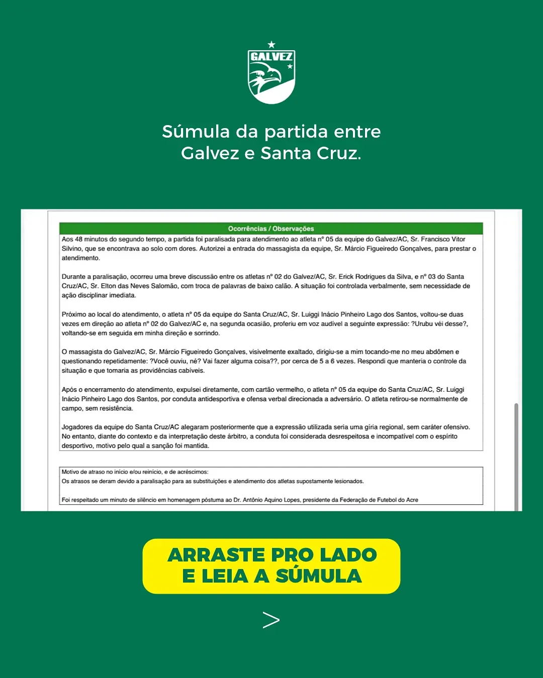 Após súmula confirmar ofensa a jogador, Galvez denuncia atleta do Santa Cruz à polícia