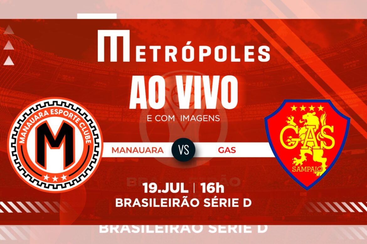 serie-d:-assista-ao-vivo-e-com-imagens-manauara-am-x-gas-rr