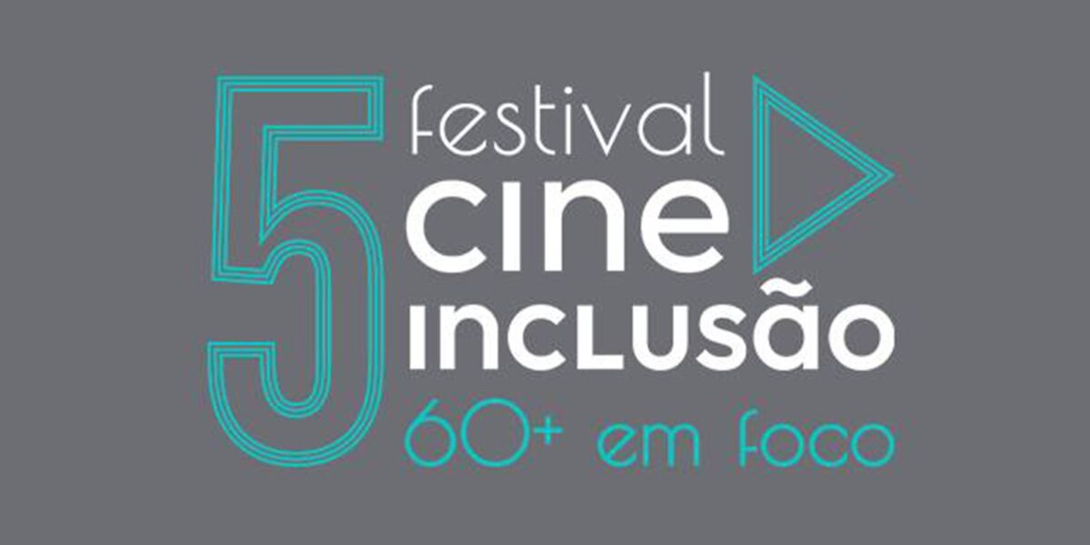 festival-cine-inclusao-60+-discute-etarismo-e-envelhecimento