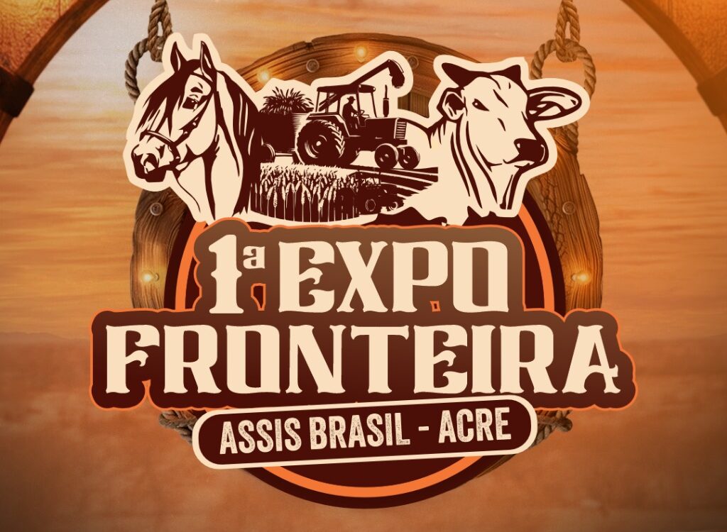 ExpoFronteira promete movimentar Assis Brasil com tecnologia, negócios e qualificação profissional