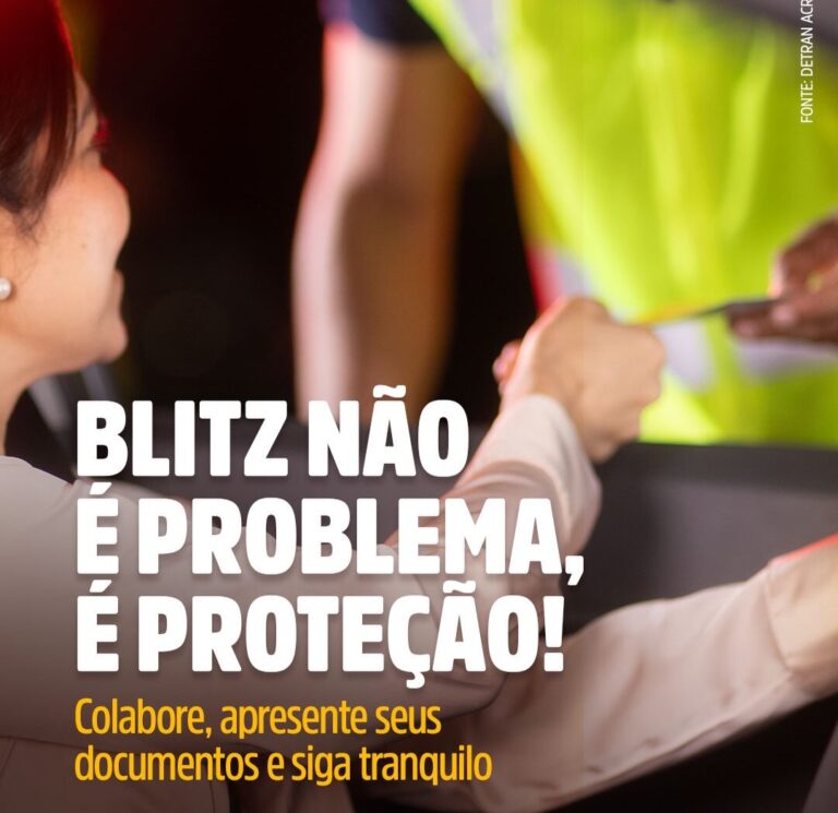 Em nova campanha de conscientização, Detran diz que ‘blitz não é problema, é proteção’