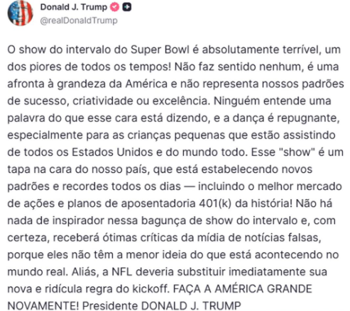 Post de Donald Trump criticando duramente o show de Bad Bunny no Super Bowl repercute nas redes e reacende debate sobre cultura latina e política nos EUA.