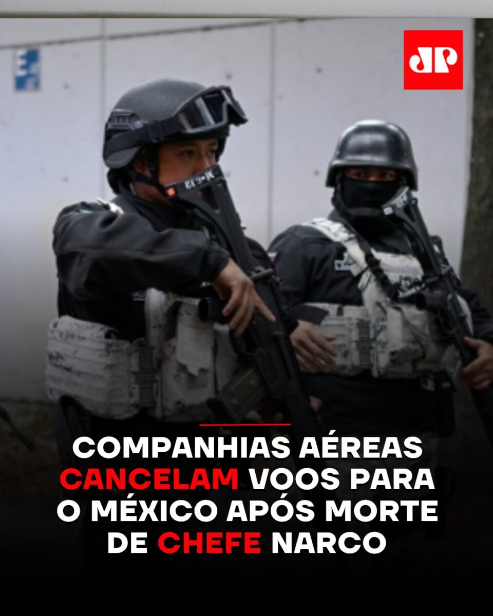 Companhias dos EUA e Canadá cancelam voos ao México após operação que matou Oseguera e gerou bloqueios e confrontos em Jalisco.