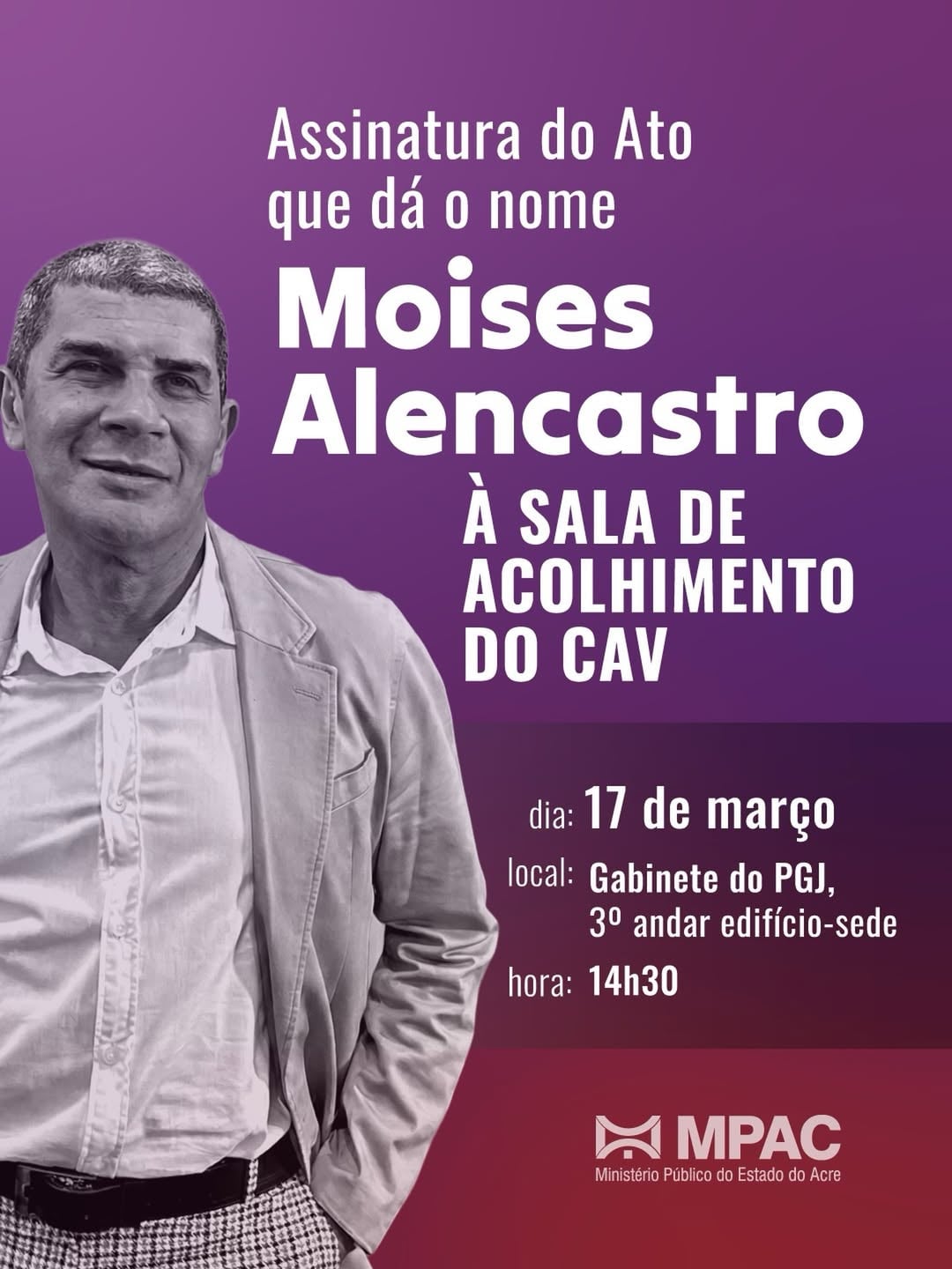 Sala de acolhimento do MPAC recebe nome de colunista Moisés Alencastro em homenagem