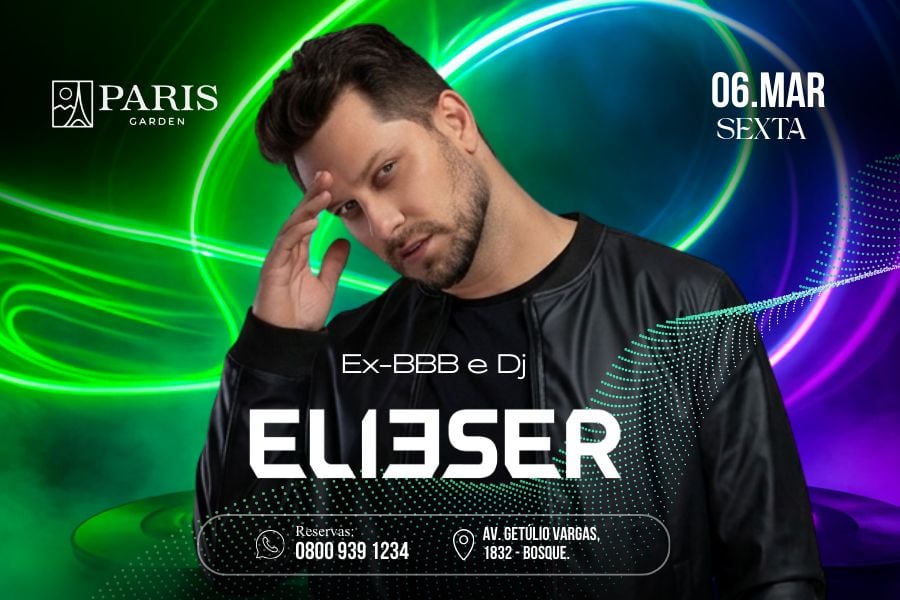 Ex-BBB e DJ Eliéser Ambrósio se apresenta no Paris Garden