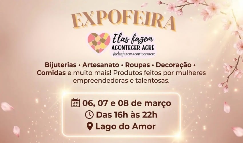 ExpoFeira “Elas Fazem Acontecer” reúne mulheres empreendedoras