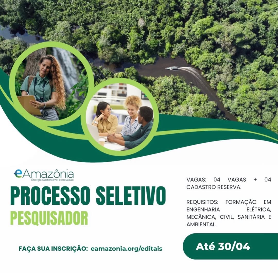 Saiba mais: eAmazônia abre vagas para Pesquisador Júnior Saiba mais: eAmazônia abre vagas para Pesquisador Júnior