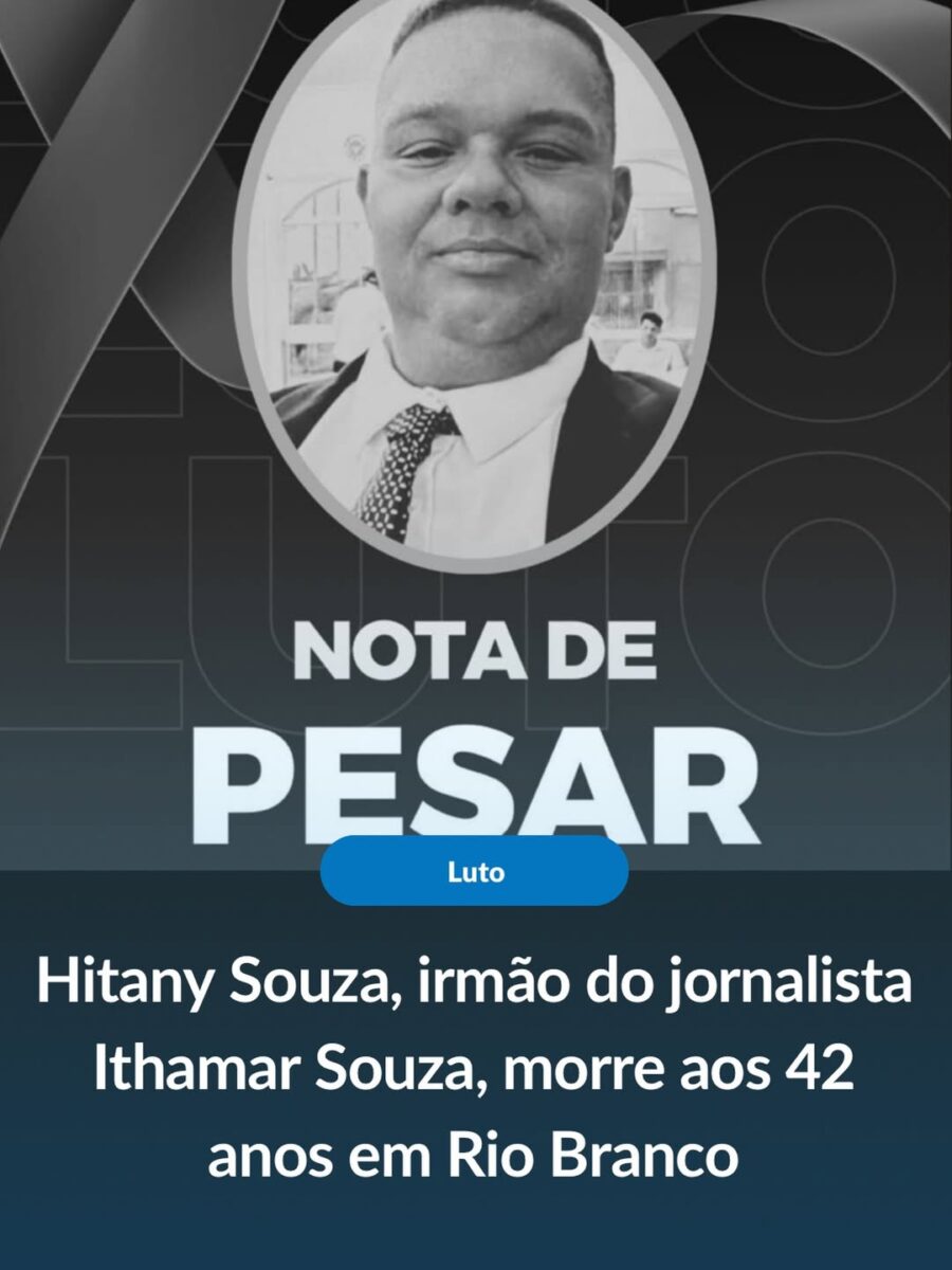 Luto: Morre Hitany Souza, irmão do jornalista Ithamar Souza