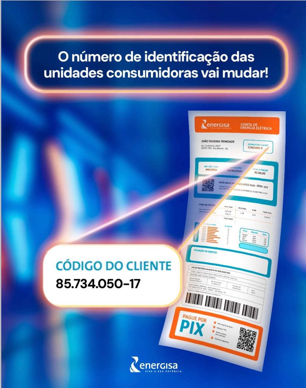 Unidades consumidoras dos clientes da Energisa passam a ter números padronizados
