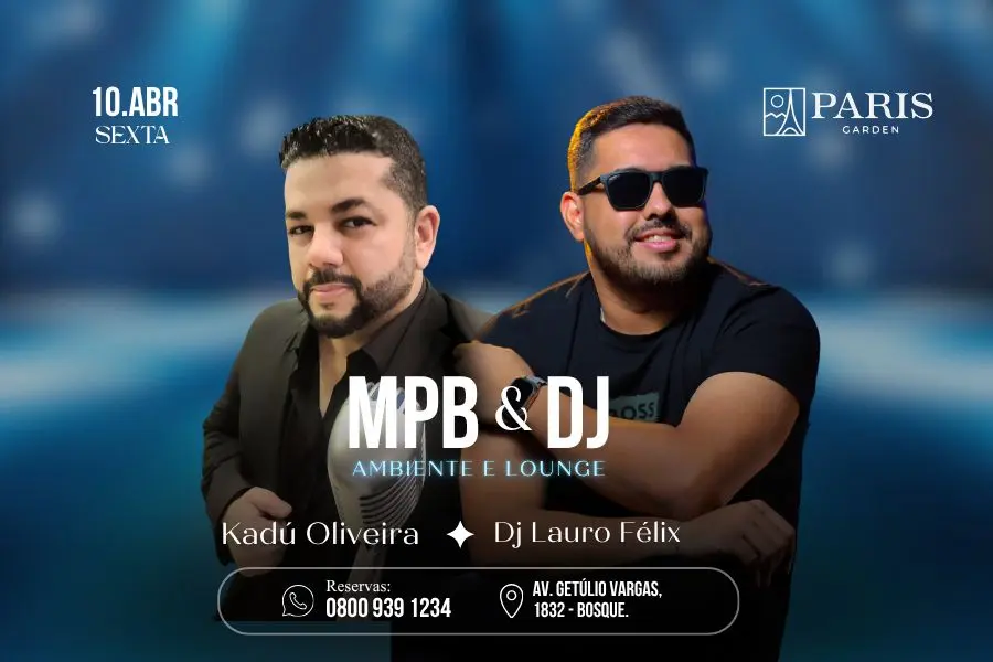Noite mistura MPB e lounge no Paris Garden nesta sexta; saiba detalhes
