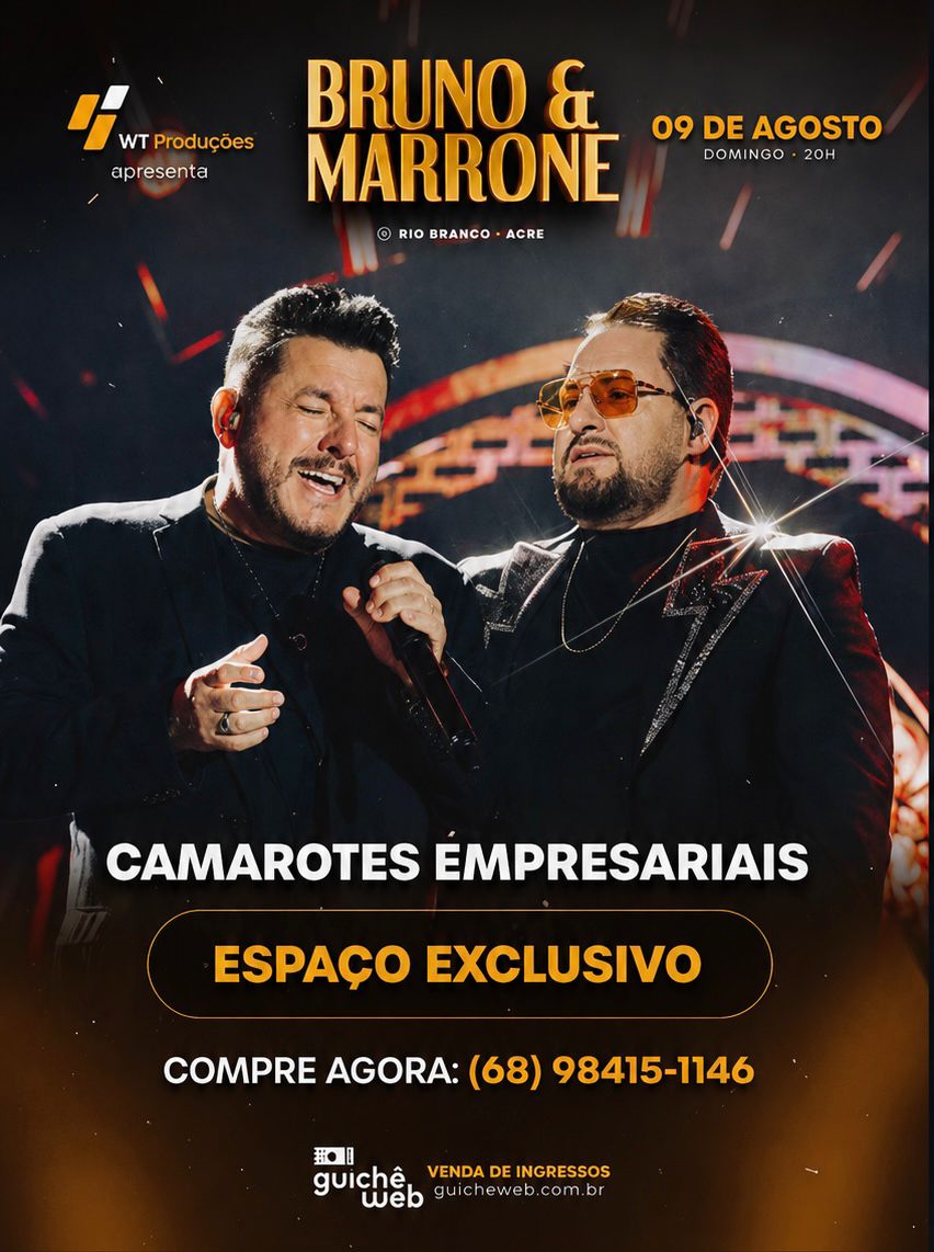 Camarotes para show de Bruno e Marrone em Rio Branco começam a ser vendidos