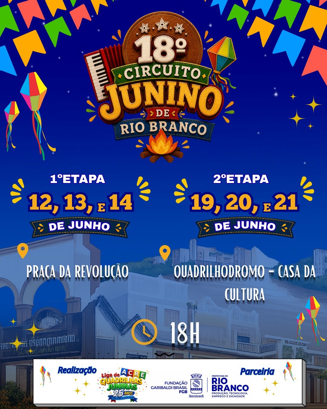 18º Circuito Junino de Rio Branco começa nesta sexta-feira na Praça da Revolução 18º Circuito Junino de Rio Branco começa nesta sexta-feira na Praça da Revolução