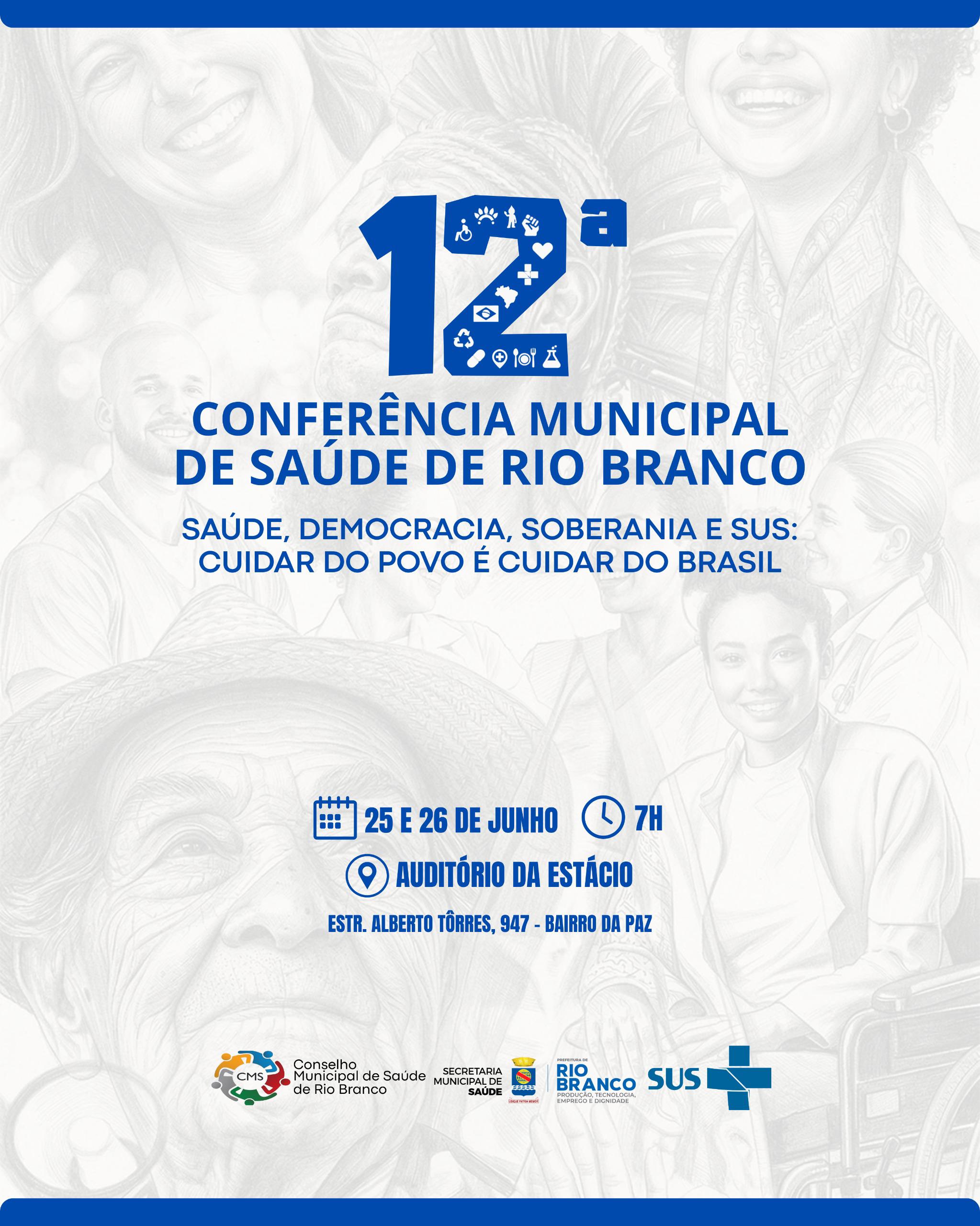 Prefeitura de Rio Branco abre inscrições para a 12ª Conferência Municipal de Saúde
