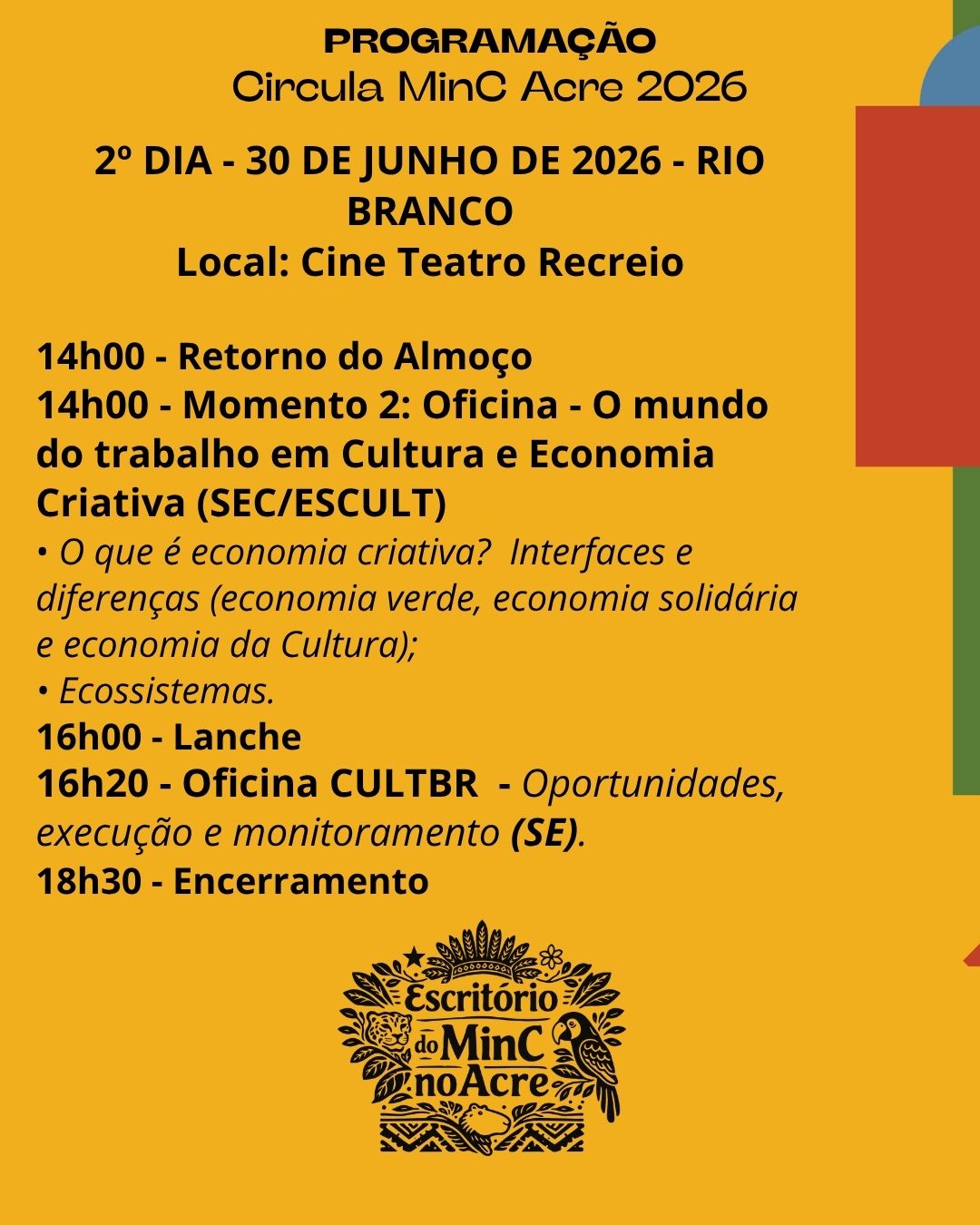 Acre recebe programação especial do MinC para impulsionar a cultura