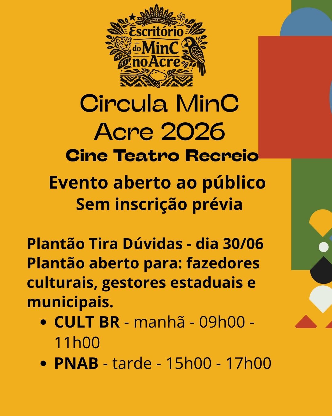 Acre recebe programação especial do MinC para impulsionar a cultura