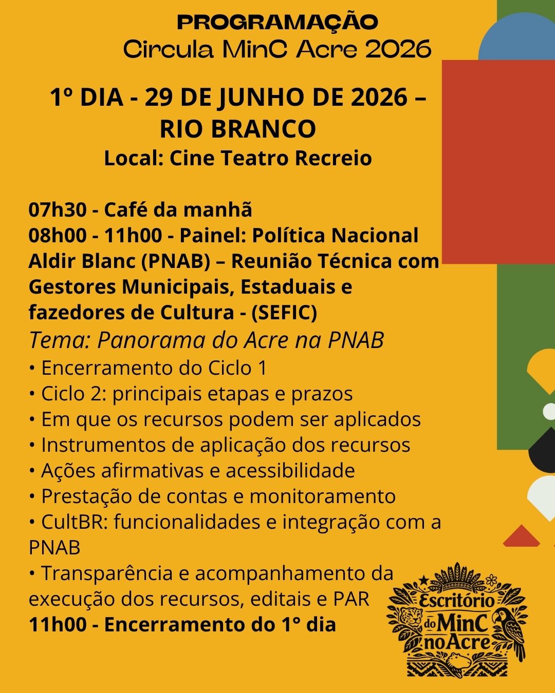 Acre recebe programação especial do MinC para impulsionar a cultura