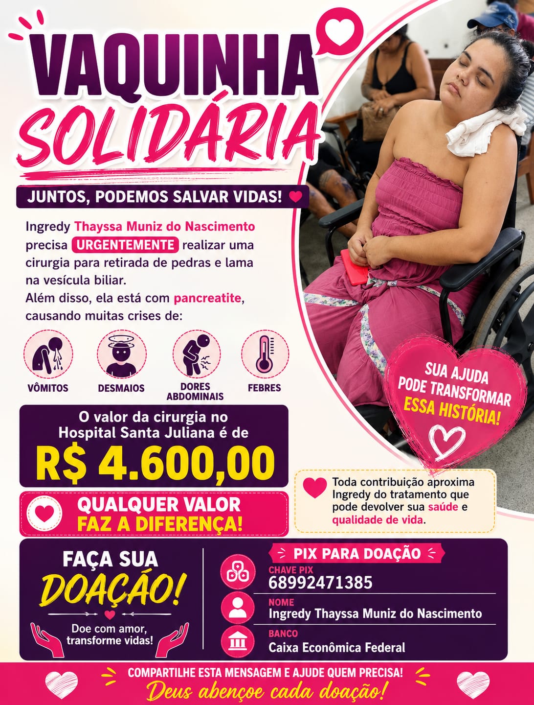 Jovem com pancreatite faz vaquinha para custear cirurgia de R$ 4,6 mil Jovem com pancreatite faz vaquinha para custear cirurgia de R$ 4,6 mil