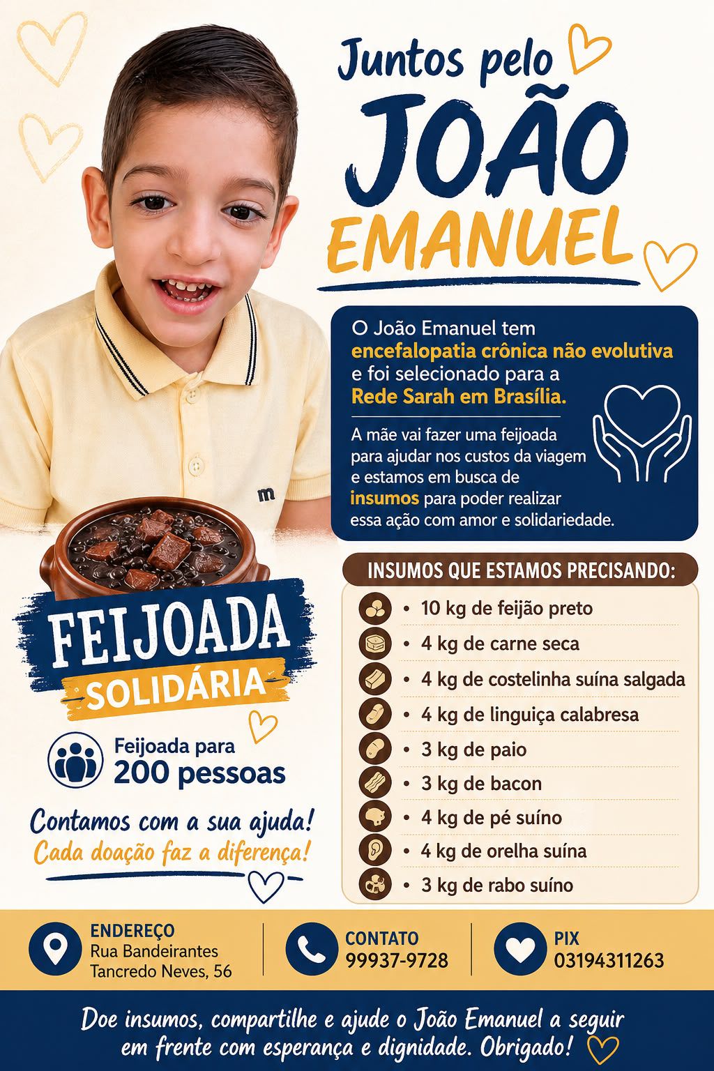 Doação de ingredientes pode ajudar João Emanuel a chegar à Rede Sarah