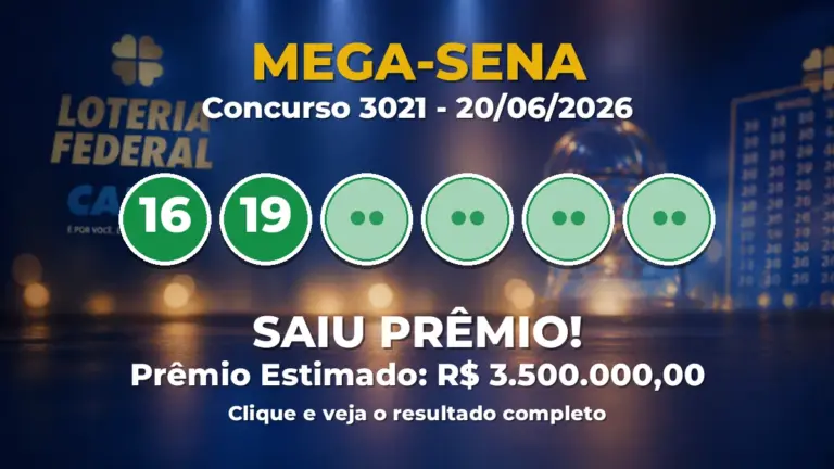 Resultado da Mega-Sena de hoje: confira os números do concurso 3021