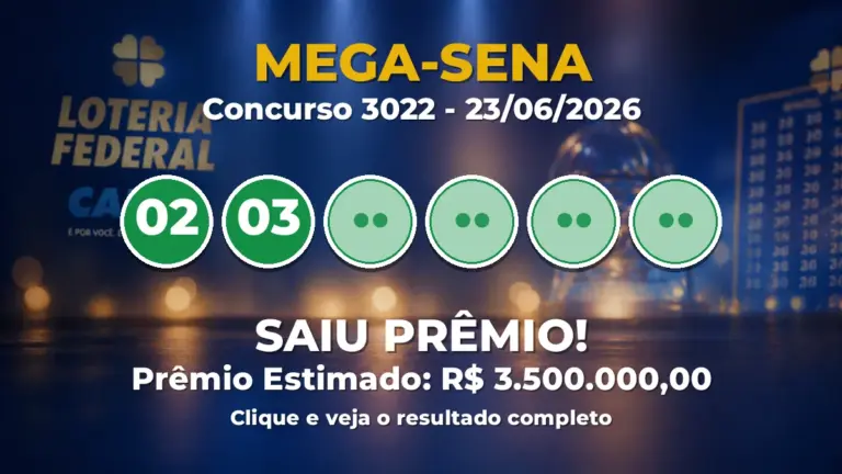 Resultado da Mega-Sena de hoje: confira os números do concurso 3022