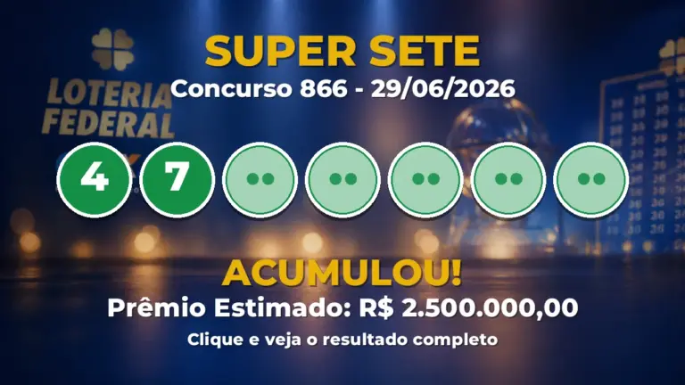 Resultado da Super Sete de hoje: concurso 866 acumula para R$ 2,5 milhões