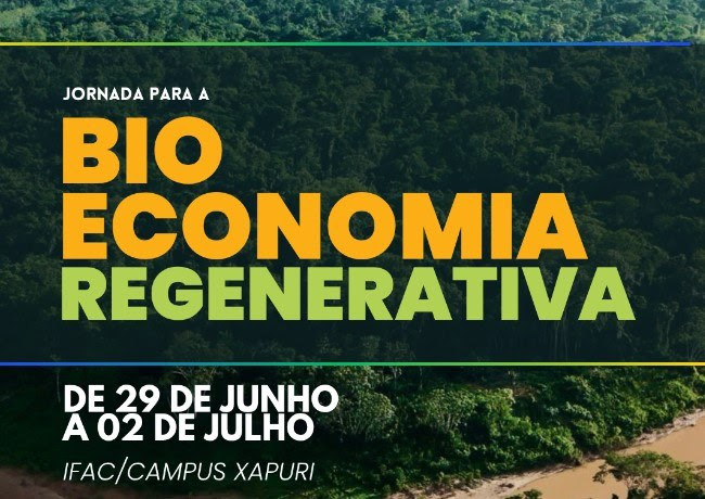 Ifac promove jornada sobre Plano Estadual de Bioeconomia do Acre