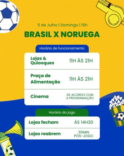 Via Verde Shopping terá horário especial durante Brasil x Noruega