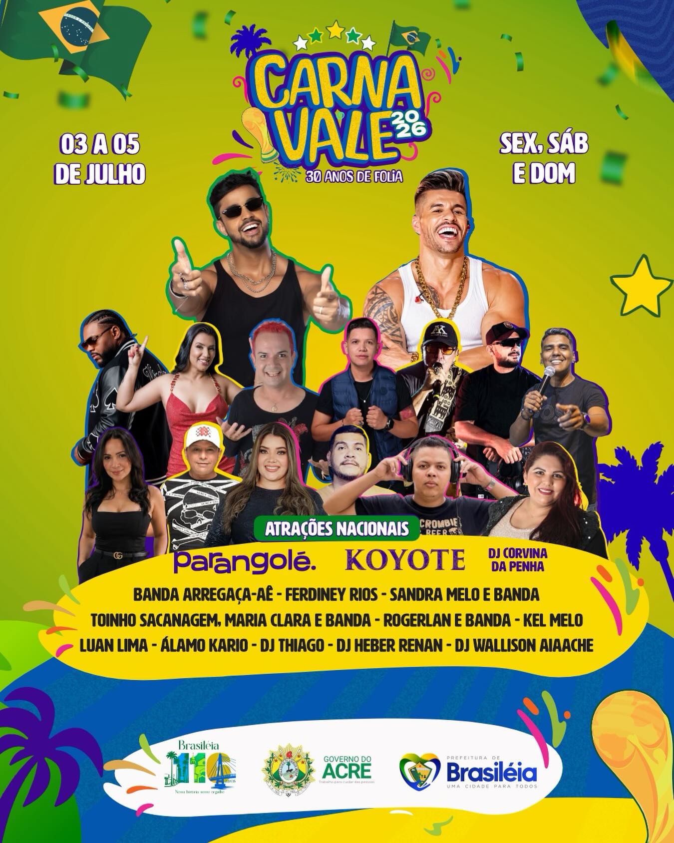 Vips da Front: Carnavale agita Brasiléia neste final semana com grandes shows Vips da Front: Carnavale agita Brasiléia neste final semana com grandes shows