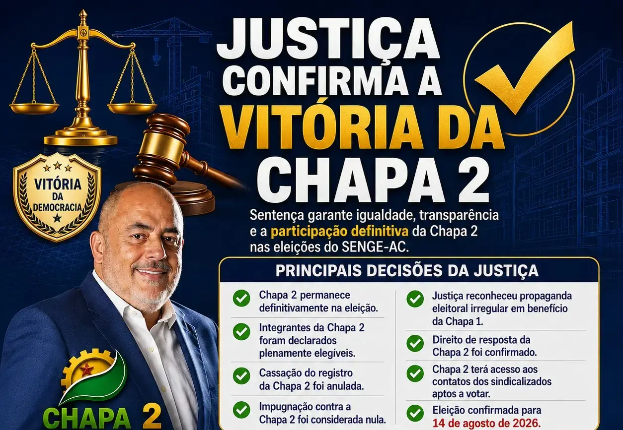 Justiça anula impugnação, mantém Chapa 2 na disputa da eleição do Senge-AC