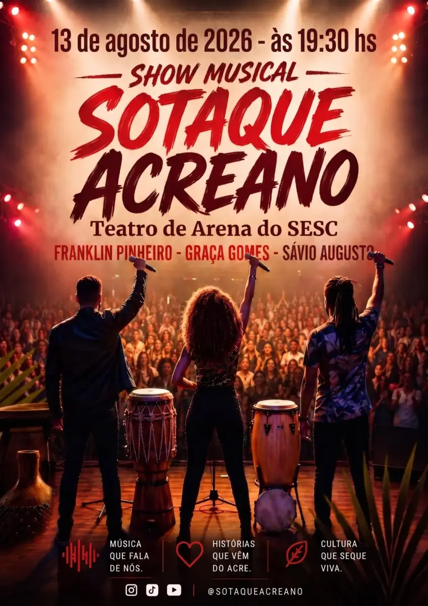 Show ‘Sotaque Acreano’ celebra a identidade amazônica em Rio Branco