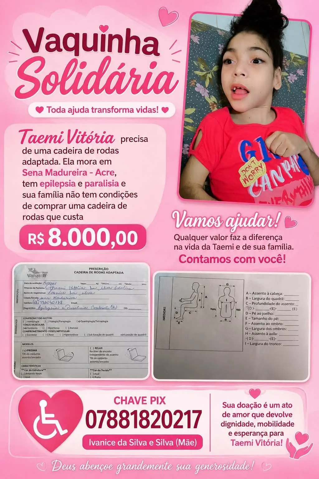 Menina de 8 anos com paralisia cerebral precisa de cadeira adaptada no Acre Menina de 8 anos com paralisia cerebral precisa de cadeira adaptada no Acre