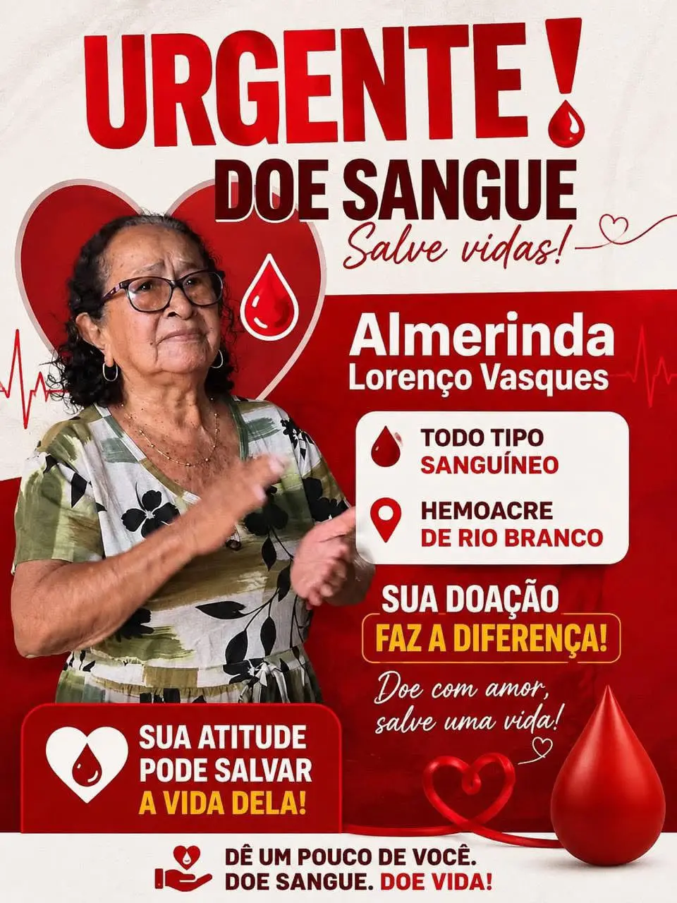 Acreana precisa de doação de sangue e familiares pedem apoio da população