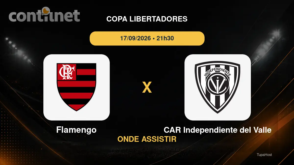 Flamengo x CAR Independiente del Valle onde assistir